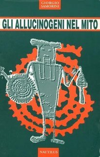Giorgio Samorini - Gli allucinogeni nel mito (1995)