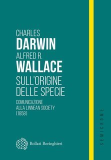 Charles Darwin, Alfred R. Wallace - Sull’origine delle specie (2025)