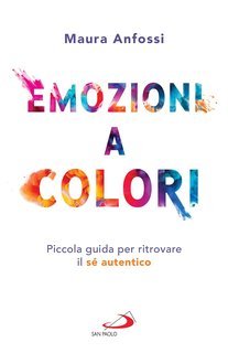 Maura Anfossi - Emozioni a colori (2024)
