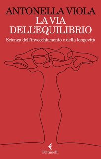 Antonella Viola - La via dell'equilibrio (2023)