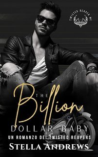 Stella Andrews - Twisted Reapers Vol. 3. The Billion Dollar Baby (2025)