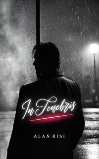 Alan Risi - In Tenebris Vol. 1 (2023)