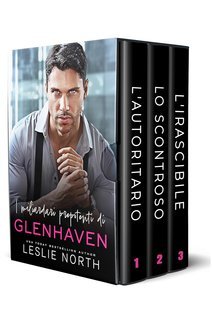 Leslie North - I miliardari prepotenti di Glenhaven (Cofanetto di tre libri) (2025)