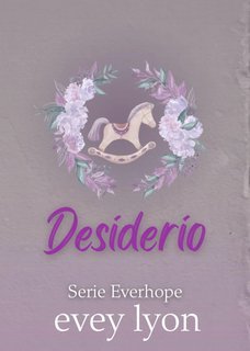 Evey Lyon - Serie Everhope Vol. 3. Desiderio (2025)