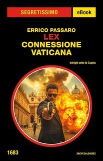Errico Passaro - LEX. Connessione vaticana (2025)