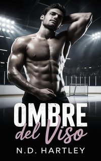N.D. Hartley - F.T. Mosse Vol. 3. Ombre del viso (2025)