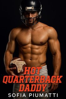 Sofia Piumatti - Hot Quarterback Daddy (2025)