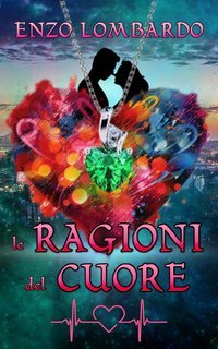 Enzo Lombardo - Le Ragioni del Cuore (2025)