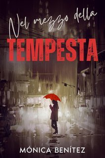Mónica Benitez - Nel mezzo della tempesta (2025)