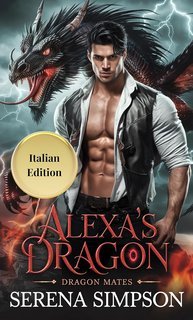 Serena Simpson - Alexa's Dragon. Anime Legate. Draghi (2025)