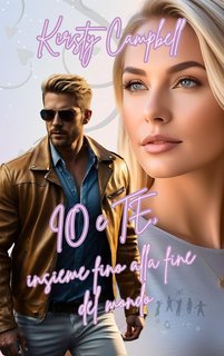 Kirsty Campbell - Io e te, insieme fino alla fine del mondo (2025)