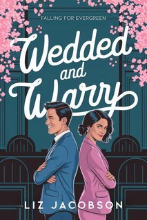 Liz Jacobson - Falling for Evergreen Vol. 7. Wedded and Wary (2025)