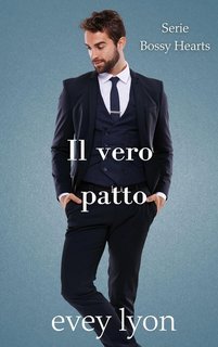 Evey Lyon - Bossy Hearts Vol. 4. Il vero patto (2025)