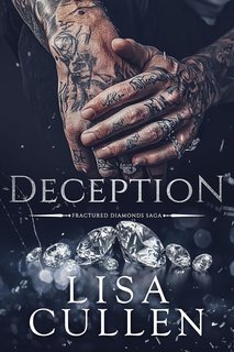 Lisa Cullen - Fractured Diamonds Saga Vol. 1. Inganno. Deception  (2025)