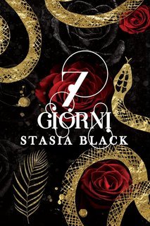 Stasia Black - Giochi de Passione Vol. 1. 7 Giorni (2025)