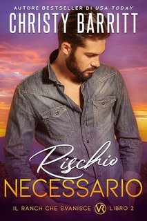 Christy Barritt - Il Ranch che svanisce Vol. 2. Rischio Necessario (2025)
