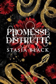 Stasia Black - Giochi de Passione Vol. 2. Promesse Distrutte (2025)