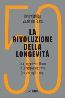 Myriam Defilippi, Maurizio De Palma - La rivoluzione della longevità (2025)