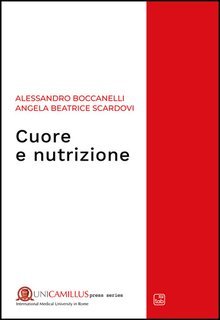 Alessandro Boccanelli, Angela Beatrice Scardovi - Cuore e nutrizione (2025)
