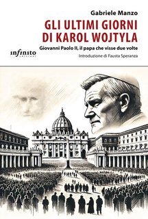 Gabriele Manzo - Gli ultimi giorni di Karol Wojtyla (2025)
