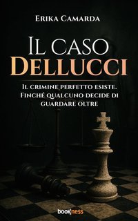 Erika Camarda - Il caso Dellucci (2025)