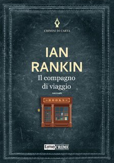 Ian Rankin - Il compagno di viaggio (2022)