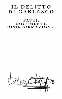 Valerio Di Stefano - Il delitto di Garlasco. Fatti. Documenti. Disinformazione (2025)