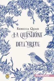 Rebecca Quasi - La questione dell'erede (2025)