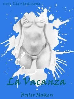 Boiler Maker - Rapporti di coppie Vol. 2.La vacanza (2025)