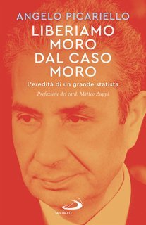 Angelo Picariello - Liberiamo Moro dal caso Moro (2025)