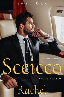 Just Bae - Sedotta dallo Sceicco. La serie completa (2025)