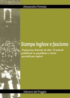 Alessandro Foresta - Stampa inglese e fascismo (2025)