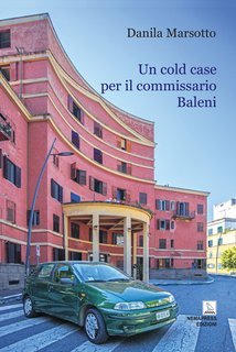 Danila Marsotto - Un cold case per il commissario Baleni (2025)