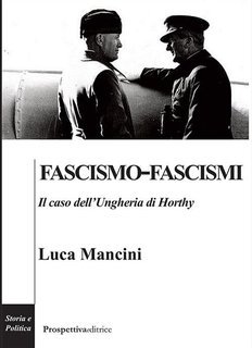 Luca Mancini - Fascismo-fascismi (2024)