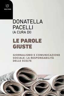 Donatella Pacelli (a cura di) - Le parole giuste (2024)