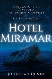 Jonathan Dunne - Hotel Miramar (2025)