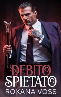 Roxana Voss - Saga dei Voti Spietati Vol. 3. Debito spietato (2025)