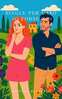 Ginevra Ballarin - Single per caso (o forse no) (2025)