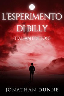 Jonathan Dunne - L’Esperimento di Billy (2025)