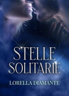 Lorella Diamante - Stelle Solitarie (2025)