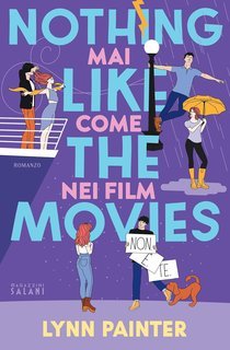 Lynn Painter - Nothing Like the Movies. Mai come nei film (2025)