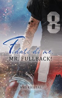 Mrs Kristal - Berkeley Bees Vol. 3. Fidati di me, Mr. Fullback! (2025)