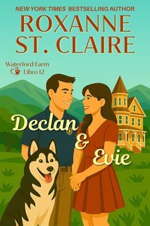 Roxanne St. Claire - Waterford Farm Vol. 12. Declan & Evie (2025)