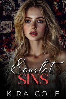 Kira Cole - Bratva Yegorov Vol. 2. Scarlet Sins (2025)