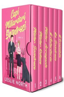 Leslie North - Capi Miliardari Scontrosi. Cofanetto di sei libri (2025)