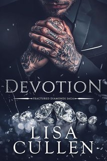 Lisa Cullen - Fractured Diamonds Saga Vol. 3. Devozione (2025)