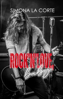 Simona La Corte - Rock 'n' Love, baby (2025)