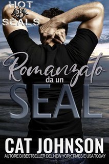 Cat Johnson - Hot SEALs Vol. 9. Romanzato da un SEAL (2025)