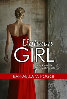 Raffaella V. Poggi - Taste of New York Vol. 1. Uptown Girl (2025)