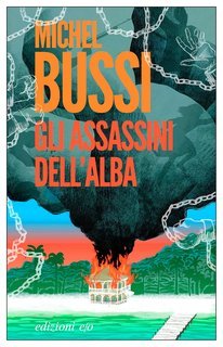 Michel Bussi - Gli assassini dell’alba (2025)